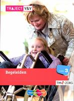 Traject Zorg & Welzijn  -  Begeleiden niveau 3 9789006924954, Boeken, Schoolboeken, Gelezen, M.J.L. Van Geleuken, Verzenden