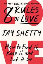 9781668022580 8 Rules of Love Jay Shetty, Verzenden, Nieuw, Jay Shetty