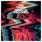 cd - VHS Or Beta - Bring On The Comets, Verzenden, Zo goed als nieuw