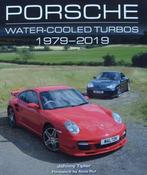 Boek : Porsche Water-Cooled Turbo s 1979-2019, Boeken, Nieuw, Porsche