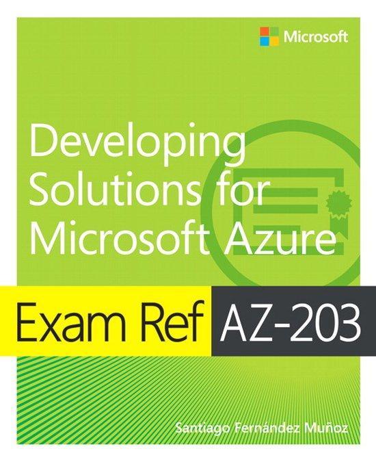 Exam Ref AZ-203 Developing Solutions for Microsoft Azure, Boeken, Taal | Engels, Gelezen, Verzenden