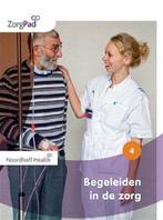9789001872878 | ZorgPad, Begeleiden in de zorg Theorieboe..., Boeken, Verzenden, Nieuw