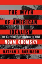 9780593656327 The Myth of American Idealism, Boeken, Verzenden, Nieuw, Noam Chomsky