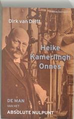 Heike Kamerlingg Onnes 9789035129177 D. van Delft, Boeken, Verzenden, Gelezen, D. van Delft