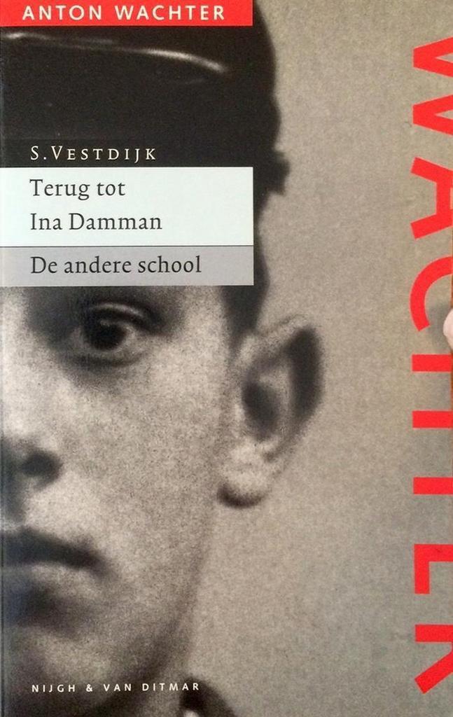 Terug tot Ina Damman ; De andere school 9789038875750, Boeken, Romans, Gelezen, Verzenden