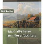 Manhafte Heren En Rijke Erfdochters: Het Voorgeslacht Van E., Verzenden, Gelezen, K. Snoek