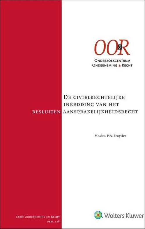 9789013165234 De civielrechtelijke inbedding van het besl..., Boeken, Schoolboeken, Zo goed als nieuw, Verzenden