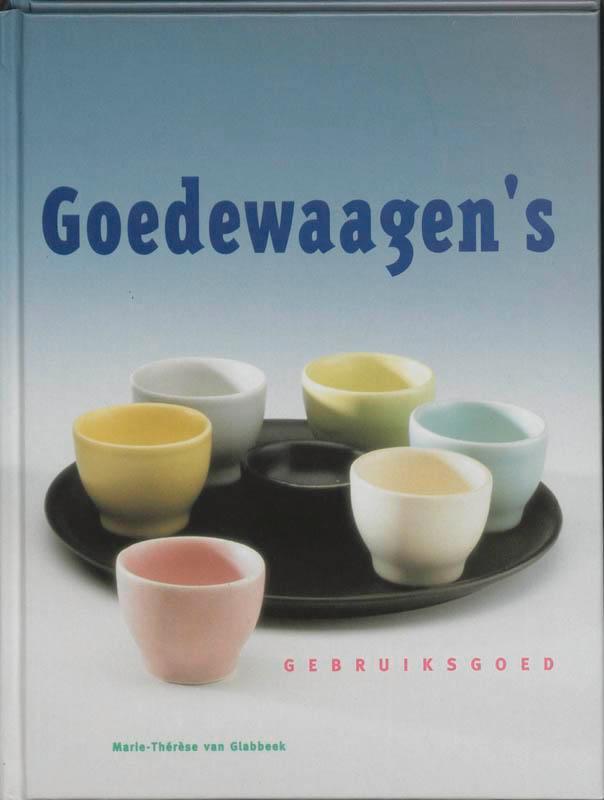 Goedewaagens gebruiksgoed 9789074213103 M. van Glabbeek, Boeken, Kunst en Cultuur | Fotografie en Design, Gelezen, Verzenden