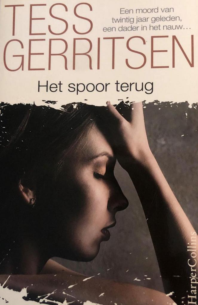 Het spoor terug / IBS Thriller 9789402728705 Tess Gerritsen, Boeken, Thrillers, Gelezen, Verzenden
