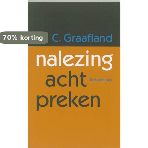 Nalezing 9789023913726 C. Graafland, Boeken, Godsdienst en Theologie, Zo goed als nieuw, Verzenden