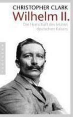 9783570550991 Wilhelm II. Christopher Clark, Nieuw, Christopher Clark, Verzenden