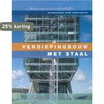 Verdiepingbouw met staal 9789072830005, Boeken, Verzenden, Gelezen