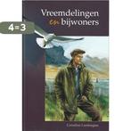 Vreemdelingen en bijwoners 9789076430454, Boeken, Verzenden, Zo goed als nieuw, Cornelius Lambregtse