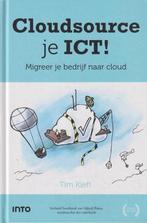 Cloudsource je ICT! 9789491667039 Tim Kieft, Boeken, Gelezen, Tim Kieft, Verzenden
