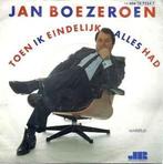 vinyl single 7 inch - Jan Boezeroen - Toen Ik Eindelijk A..., Cd's en Dvd's, Vinyl Singles, Verzenden, Zo goed als nieuw