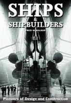 Ships & shipbuilders: pioneers of design and construction by, Verzenden, Gelezen, Fred S Walker