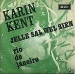vinyl single 7 inch - Karin Kent - Jelle Sal Wel Sien, Cd's en Dvd's, Vinyl Singles, Verzenden, Zo goed als nieuw