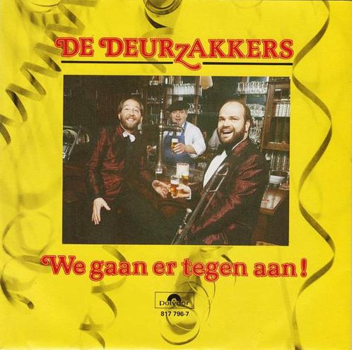 Single - De Deurzakkers - We Gaan Er Tegen Aan!, Cd's en Dvd's, Vinyl | Nederlandstalig, Verzenden
