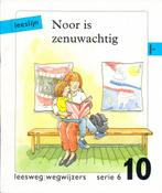 Leeslijn versie 1 wegwijzers serie 6 deel 10 Noor is zenuwac, Verzenden, Nieuw