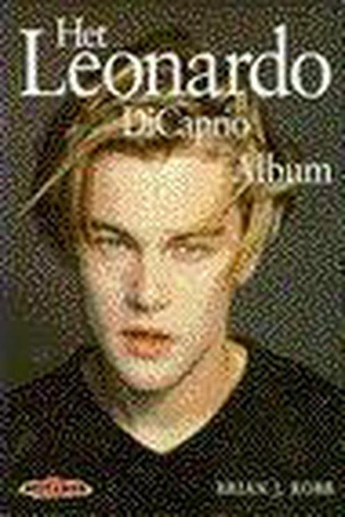 Het Leonardo DiCaprio album / Hot Lava 9789021531571, Boeken, Muziek, Gelezen, Verzenden