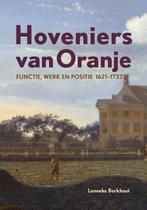 9789087048358 Hoveniers van Oranje | Tweedehands, Verzenden, Zo goed als nieuw, Lenneke Berkhout