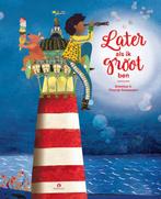 Later als ik groot ben 9789047628781 Floortje Schoevaart, Boeken, Kinderboeken | Kleuters, Verzenden, Zo goed als nieuw, Floortje Schoevaart
