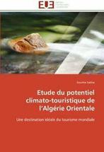 Etude du potentiel climato-touristique de l algerie, Sabba-S, Zo goed als nieuw, Verzenden