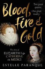 9781529109221 Blood, Fire and Gold Estelle Paranque, Verzenden, Nieuw, Estelle Paranque