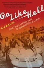 Go Like Hell.by Baime, J. New, Boeken, Motoren, A. J. Baime, Zo goed als nieuw, Verzenden