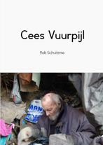 9789461936196 Cees Vuurpijl | Tweedehands, Verzenden, Zo goed als nieuw, Rob Schuitema