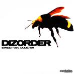 Dizorder - Sweetah, dudeah (Vinyls), Techno of Trance, Verzenden, Nieuw in verpakking