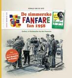 9789083362847 De simmerske fanfare fan 1958, Verzenden, Nieuw, Ronald van de Vate