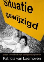 Situatie gewijzigd 9789403709758 Patricia van Laerhoven, Verzenden, Zo goed als nieuw, Patricia van Laerhoven