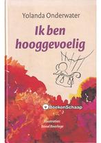 Ik ben hooggevoelig Yolanda Onderwater, Boeken, Verzenden, Zo goed als nieuw