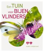 Een tuin voor bijen en vlinders | 9789021575773 | Albert, Zo goed als nieuw, Albert Vliegenthart