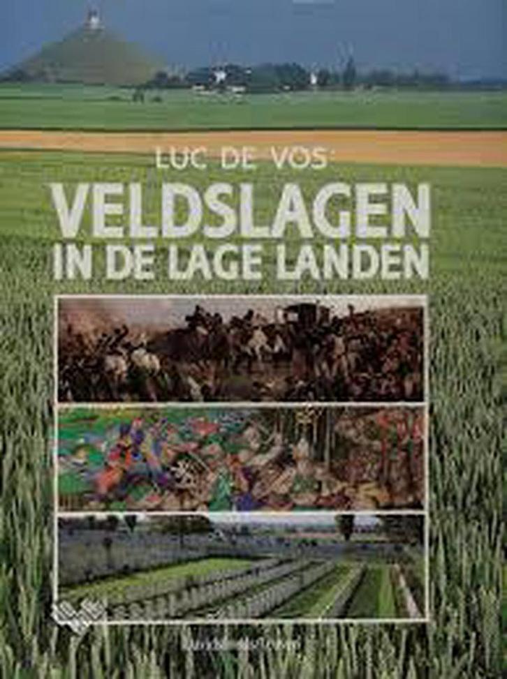 Veldslagen in de Lage Landen 9789061528951 L. de Vos, Boeken, Oorlog en Militair, Gelezen, Verzenden