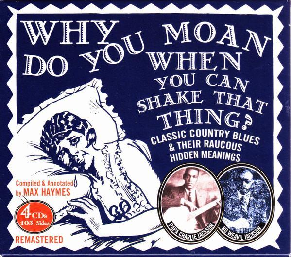 cd - Papa Charlie Jackson - Why Do You Moan When You Can..., Cd's en Dvd's, Cd's | Overige Cd's, Zo goed als nieuw, Verzenden