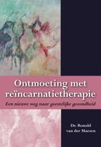 Ontmoeting met reïncarnatietherapie 9789089542359, Verzenden, Gelezen, Ronald van der Maesen