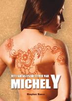Het fantastische leven van Michel Y 9789460794537, Boeken, Verzenden, Gelezen, Stephan Soens