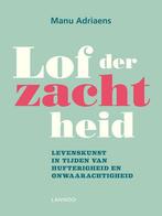 Lof der zachtheid 9789401405133 Manu Adriaens, Verzenden, Zo goed als nieuw, Manu Adriaens