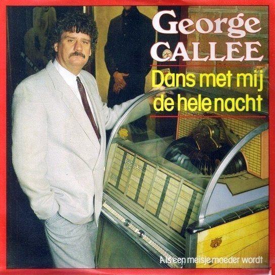 George Callee - Dans Met Mij De Hele Nacht / Als Een Meisje, Cd's en Dvd's, Vinyl | Pop, Gebruikt, Ophalen of Verzenden