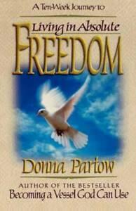 Living in absolute freedom: Donna Partow by Donna Partow, Boeken, Taal | Engels, Gelezen, Verzenden