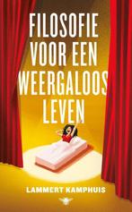 9789403117713 Filosofie voor een weergaloos leven, Verzenden, Zo goed als nieuw, Lammert Kamphuis