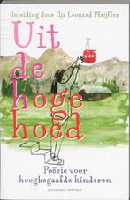 Uit de hoge hoed 9789025417567, Verzenden, Gelezen