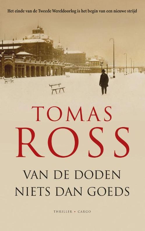 Van de doden niets dan goeds / De Indië serie / 1 Tomas Ross, Boeken, Thrillers, Gelezen, Verzenden