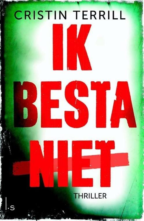 Ik besta niet (9789021807607, Cristin Terrill), Boeken, Thrillers, Nieuw, Verzenden