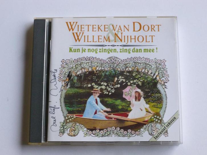 Wieteke van Dort / Willem Nijholt - Kun je zingen, zing dan, Cd's en Dvd's, Cd's | Nederlandstalig, Zo goed als nieuw, Verzenden