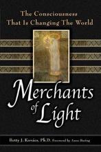 9780972100557 Merchants of Light Betty J Kovacs, Verzenden, Nieuw, Betty J Kovacs