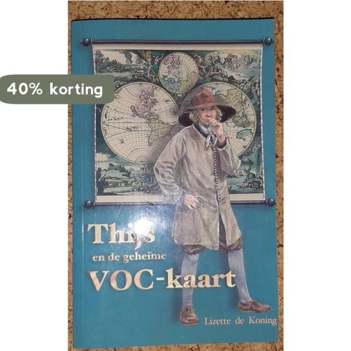 Thijs en de geheime VOC-kaart 9789059170179 L. de Koning, Boeken, Overige Boeken, Gelezen, Verzenden