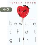 Beware That Girl 9780553507935 Teresa Toten, Boeken, Verzenden, Gelezen, Teresa Toten